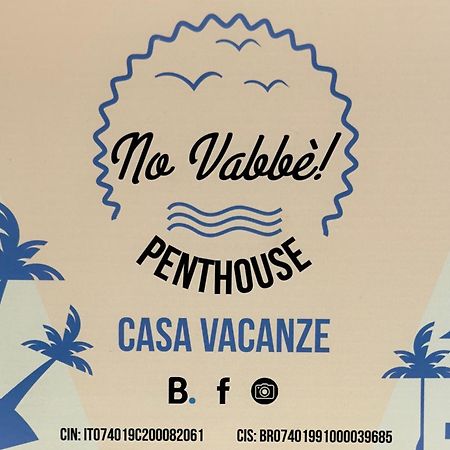 Appartamento No Vabbe! Penthouse… Torre Santa Susanna Esterno foto